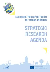 European Research Forum for Urban Mobility STRATEGIC RESEARCH AGENDA