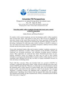 Columbia FDI Perspectives Perspectives on topical foreign direct investment issues No. 176 June 20, 2016 Editor-in-Chief: Karl P. Sauvant () Managing Editor: Daniel Allman (daniel.allman@colu