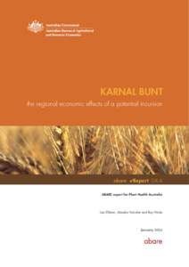 KARNAL BUNT the regional economic effects of a potential incursion abare  e Report