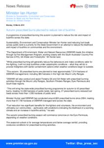 News Release Minister Ian Hunter Minister for Sustainability, Environment and Conservation Minister for Water and the River Murray Minister for Climate Change Monday, 16 March, 2015