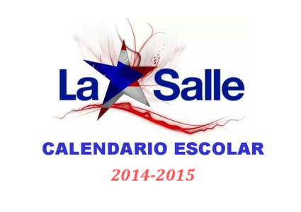 CALENDARIO ESCOLAR[removed] Colegio De La Salle[removed]