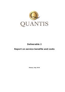 Deliverable 2 Report on service benefits and costs Vienna, May 2010  Quantis –