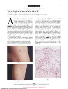 SPECIAL FEATURE SECTION EDITOR: ENID GILBERT-BARNESS, MD Pathological Case of the Month Giampaolo Ricci, MD; Annalisa Patrizi, MD; Domenico Misciali, MD; Massimo Masi, MD
