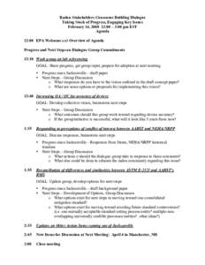 Radon Stakeholders Consensus Building Dialogue Taking Stock of Progress, Engaging Key Issues February 14, [removed]:00 – 3:00 pm EST Agenda 12:00 EPA Welcome and Overview of Agenda Progress and Next Steps on Dialogue Gro