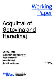 Working Paper Acquittal of Gotovina and Haradinaj Briony Jones