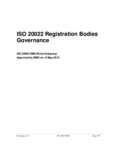 ISO[removed]Registration Bodies Governance ISO[removed]RMG Rules Subgroup Approved by RMG on 15 May[removed]Governance_v11