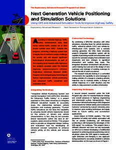 The Exploratory Advanced Research Program Fact Sheet  Next Generation Vehicle Positioning and Simulation Solutions  Using GPS and Advanced Simulation Tools to Improve Highway Safety