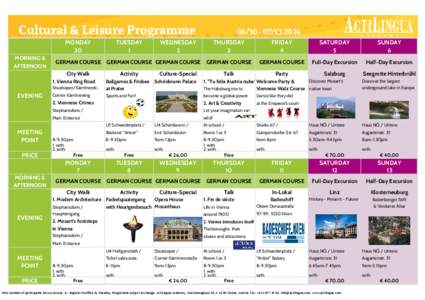 Cultural & Leisure Programme MONDAY 30 MORNING & AFTERNOON