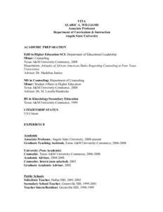 VITA ALARIC A. WILLIAMS Associate Professor Department of Curriculum & Instruction Angelo State University ACADEMIC PREPARATION