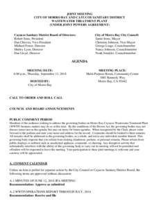 JOINT MEETING CITY OF MORRO BAY AND CAYUCOS SANITARY DISTRICT WASTEWATER TREATMENT PLANT (UNDER JOINT POWERS AGREEMENT) Cayucos Sanitary District Board of Directors: Robert Enns, President