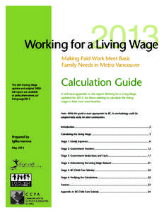 2013  Working for a Living Wage Making Paid Work Meet Basic Family Needs in Metro Vancouver