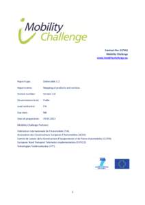 Contract No: iMobility Challenge www.imobilitychallenge.eu Report type: