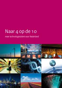 Naar 4 op de 10 meer technologietalent voor Nederland 1 | Masterplan Bèta en Technologie  Colofon