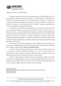 Referencia: CU[removed]A)/DTA/CEB/CSS El Secretario General de las Naciones Unidas saluda atentamente al [[[FunctionalTitle2]]] y tiene el honor de señalar a la atención del Gobierno la resolución 5/1 de la Conferen