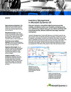 Supply Chain Management BENEFITS Inventory Management in Microsoft Dynamics GP Keep customers coming back. Offer