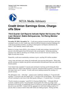 National Credit Union Administration / National Credit Union Share Insurance Fund / Credit union / Economy of the United States / Credit unions in the United States / NCUA v. First National Bank & Trust / Bank regulation in the United States / Independent agencies of the United States government / Banking in the United States