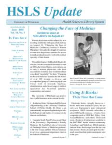 HSLS Update UNIVERSITY OF PITTSBURGH www.hsls.pitt.edu June 2005 Vol. 10, No. 3