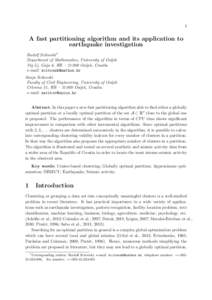 1  A fast partitioning algorithm and its application to earthquake investigation Rudolf Scitovski 1 Department of Mathematics, University of Osijek