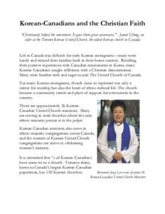 Korean-Canadians and the Christian Faith “Christianity helped the newcomers. It gave them great assurances.