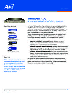DATASHEET  THUNDER ADC Next-generation Application Delivery Controller Supported Platforms______________