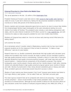 [removed]Universal Preschool is a Sure Path to the Middle Class | ED.gov Blog Universal Preschool is a Sure Path to the Middle Class Posted on April 19, 2013 by Arne Duncan