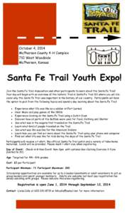 October 4, 2014 McPherson County 4-H Complex 710 West Woodside McPherson, Kansas  Santa Fe Trail Youth Expo!