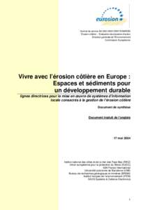 Contrat de service B4[removed]/MAR/B3 “Erosion côtière – Evaluation des besoins d’action Direction générale de l’Environnement Commission Européenne  Vivre avec l’érosion côtière en Europe :