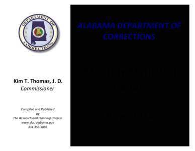 ALABAMA DEPARTMENT OF CORRECTIONS Kim T. Thomas, J. D. Commissioner
