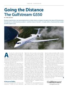 PROMOTION | BUSINESS AVIATION  Going the Distance The Gulfstream G550 BY TONY VE LOCCI