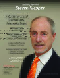 Celebrating the Work of  Steven Klepper A Conference and Community Memorial Event