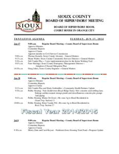 SIOUX COUNTY BOARD OF SUPERVISORS’ MEETING BOARD OF SUPERVISORS’ ROOM, COURT HOUSE IN ORANGE CITY  TENTATIVE AGENDA