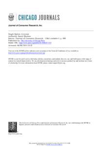 Journal of Consumer Research, Inc.  Single-Option Aversion Author(s): Daniel Mochon Source: Journal of Consumer Research, (-Not available-), p. 000 Published by: The University of Chicago Press