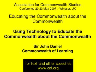 Politics / Government / Distance education / Education International / WikiEducator / Commonwealth of Nations / Commonwealth of Learning / Open educational resources / Commonwealth / Commonwealth Family / Forms of government / State governments of the United States