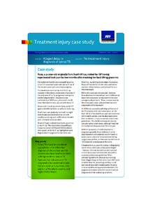 Treatment injury case study September 2009 – Issue 15 Sharing information to enhance patient safety EVENT: