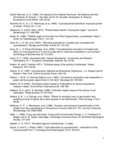 Abd El Rahman, A. A[removed]The deserts of the Arabian Peninsula. Hot Deserts and Arid Shrublands. M. Evenari, I. Noy-Meir and D. W. Goodall. Amsterdam, B. Elsevier. Ecosystems of the World, 12B: [removed]Abd-Alla, M. H.,