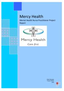 Mercy Health Mental Health Nurse Practitioner Project Report Elijah Marangu Project Officer