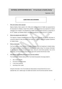 NATIONAL NUTRITION WEEK 2012: “A Food Guide to Healthy Eating” September 2012 QUESTIONS AND ANSWERS  1.