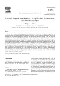 Earth and Planetary Science Letters[removed]^159 www.elsevier.com/locate/epsl Arrested orogenic development: eclogitization, delamination, and tectonic collapse Mary L. Leech *