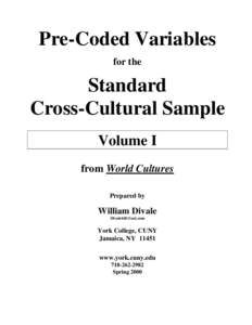 Pre-Coded Variables for the Standard Cross-Cultural Sample Volume I