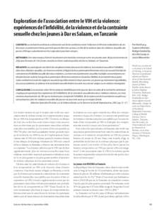 Exploration de l’association entre le VIH et la violence: expériences de l’infidélité, de la violence et de la contrainte sexuelle chez les jeunes à Dar es Salaam, en Tanzanie CONTEXTE: La recherche antérieure a