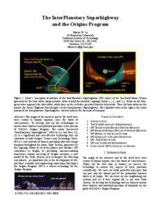 The InterPlanetary Superhighway and the Origins Program Martin W. Lo