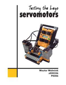 Testing the Lego  servomotors Wouter Walmink s020336