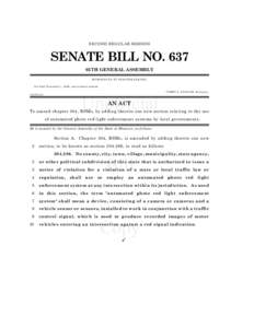 SECOND REGULAR SESSION  SENATE BILL NO. 637 95TH GENERAL ASSEMBLY IN T R O D U C E D B Y S E N A T O R L E M B K E . Pre-filed D ecem ber 1, 2009, and ordered printed.