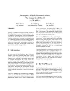 Intercepting Mobile Communications: The Insecurity of[removed] —DRAFT— Nikita Borisov UC Berkeley