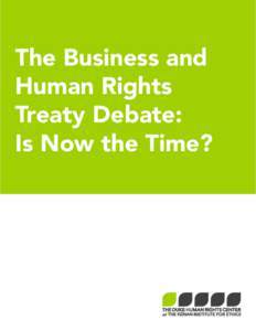 The Business and Human Rights Treaty Debate: Is Now the Time?  Introduction