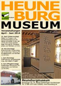 HEUNE BURG MUSEUM Veranstaltungen April - Juni 2014