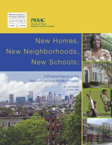New Homes, New Neighborhoods, New Schools: A Progress Report on the Baltimore Housing Mobility Program By Lora Engdahl