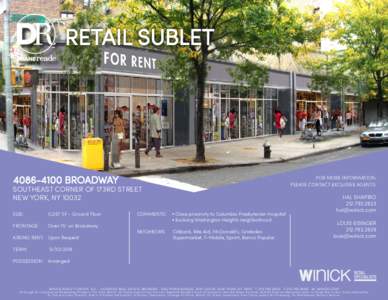 BROADWAY  FOR MORE INFORMATION, PLEASE CONTACT EXCLUSIVE AGENTS:  SOUTHEAST CORNER OF 173RD STREET