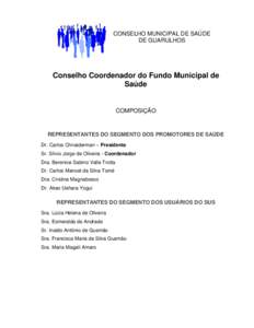 CONSELHO MUNICIPAL DE SAÚDE DE GUARULHOS Conselho Coordenador do Fundo Municipal de Saúde