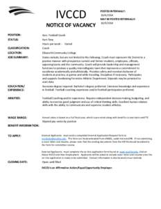 IVCCD NOTICE OF VACANCY POSTED INTERNALLY: [removed]MAY BE POSTED EXTERNALLY: